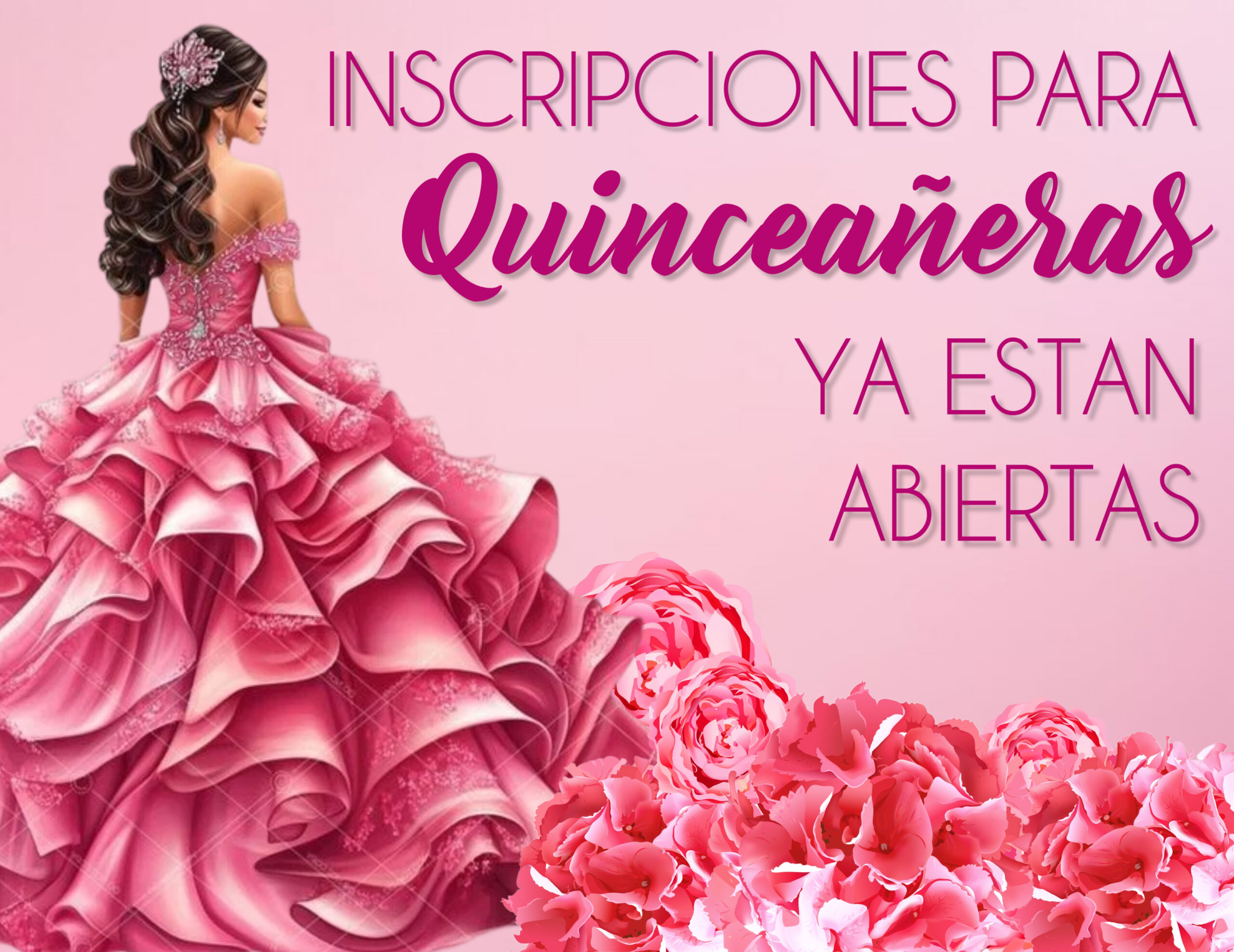 Inscripciones para Programa de Quinceañeras